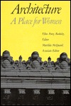 Architecture: A Place for Women (Paperback)