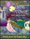 Once upon a Quilt: Fairy Tales in Fabric (Paperback)