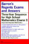 Barron's Regents Exams and Answers Sequential Math Course I (Paperback)