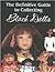 The Definitive Guide to Collecting Black Dolls
