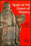 Spain at the Dawn of History: Iberians, Phoenicians and Greeks (Ancient Peoples & Places)