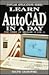 Learn Autocad in a Day (Pop...