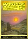 Zos Speaks!: Encounters With Austin Osman Spare