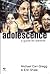 Adolescence: A Guide for Pa...