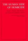 The Human Side of Homicide (Columbia University Press / Foundation of Thanatology Series)