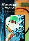 Women in Medicine: An Encyclopedia (Hardcover)