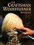 The Craftsman Woodturner by Peter Child