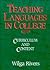 Teaching Languages in College by Wilga M. Rivers