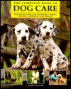 The Complete Book of Dog Care (Hardcover)
