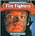 Fire Fighters