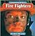 Fire Fighters