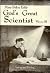 God's Great Scientist: Book 3