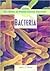 Bacteria (Germs! the Library of Disease Causing Organisms)