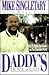 Daddy's Home at Last by Mike Singletary