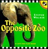 The Opposite Zoo (Picture Puffins)