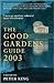 The Good Gardens Guide 2003
