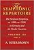 The Symphonic Repertoire, Volume III Part A: The European Symphony from ca. 1800 to ca. 1930: Germany and the Nordic Countries