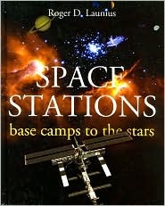 Space Stations: Base Camps to the Stars (Hardcover)