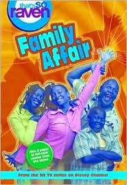 Family Affair (That's So Raven, #5)