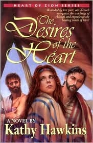 The Desires of the Heart (Heart Of Zion #2)