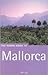 The Rough Guide to Mallorca 1 (Rough Guide Travel Guides)
