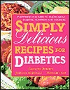 Simply Delicious Recipes for Diabetics (Paperback)
