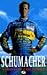 Schumacher: The Life of the...