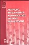 Artificial Intelligence: Methodology, Systems, Applications (Frontiers in Artificial Intelligence and Applications)