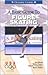 A Basic Guide to Figure Skating