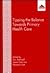 Tipping the Balance Towards Primary Health Care by Tom Rathwell