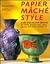 Papier Mache Style by Alex MacCormick