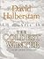 The Coldest Winter by David Halberstam