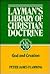 God and Creation (Layman's Library of Christian Doctrine)
