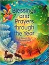 Blessings and Prayers through the Year Blessings and Prayers through the Year