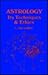 Astrology: Its Techniques and Ethics (Newcastle Arcana Series)