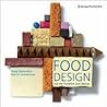 Food Design: Von der Funktion zum Genuss - From Function to Feast (German and English Edition)