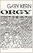Orgy & Other Things