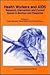 Health Workers and Aids: Research, Intervention and Current Issues in Burnout and Response