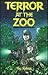 Terror at the Zoo