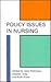 Policy Issues In Nursing Cl