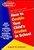 How to Double Your Child's Grades in School: Build Brilliance and Leadership into Your Child- From Kindergarten to College- in Just 5 Minutes a Day