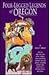 Four-Legged Legends of Oregon by Gayle C. Shirley