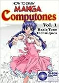 How To Draw Manga Computones Volume 1: Basic Tone Techniques