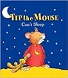 Tip the Mouse Can't Sleep by Anna Casalis