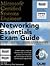 Networking Essentials Exam Guide: Microsoft Certified Systems Engineer