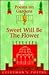 Sweet Will Be the Flower: Poems on Gardens (Everyman's Poetry)
