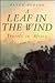 A Leaf in the Wind: Travels...