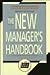 The New Manager's Handbook (The Briefcase Books)
