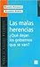 Las malas herencias (Spanish Edition)