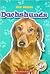 Dachshunds (Blastoff! Readers: Dog Breeds)